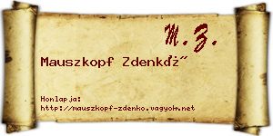 Mauszkopf Zdenkó névjegykártya
